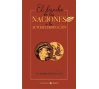 El Derecho De Las Naciones A La Autodeterminación