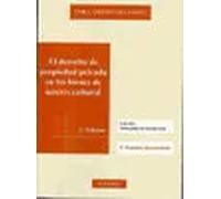 El derecho de propiedad privada en los bienes de interés cultural | Luis Antonio Anguita Villanueva