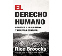 El derecho humano: Conocer a Jesucristo y hacerlo conocer
