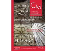 El Derecho Humano. Orden Mixta Internacional: CULTURA MASÓNICA Nº 7
