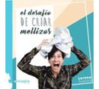 El Desafio De Criar Mellizos