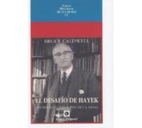 EL DESAFÍO DE HAYEK: Una biografía intelectual de F.A. Hayek: 57 (Nueva Biblioteca de la Libertad)