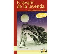 El desafío de la leyenda (Historias con Miga)