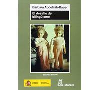 El desafío del bilingüismo: 45 (Coedición Ministerio de Educación)