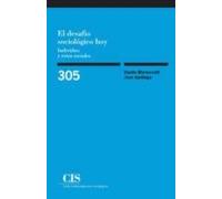 El Desafio Sociologico Hoy: Individuo Y Retos Sociales