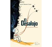 El desalojo, una historia humana