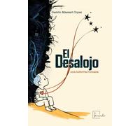 El desalojo, una historia humana