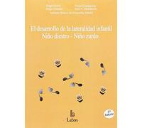 El desarrollo de la lateralidad infantil: niño diestro-niño zurdo