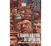 El desarrollo desigual del capitalismo: Ensayos desde la crítica de la economía política (ECONOMISTA)