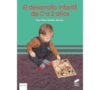 El desarrollo infantil de 0 a 2 años