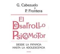 El desarrollo psicomotor | Gloria Cabezuelo, Pedro Frontera