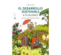 EL DESARROLLO SOSTENIBLE: 1 (ONIRO - QUERIDO MUNDO)