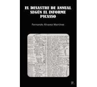 El Desastre De Annual Segun El Informe Picasso