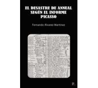 El Desastre De Annual Según El Informe Picasso (ebook)