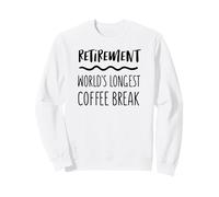 El Descanso para el café más Largo del Mundo de jubilación - Divertido Sudadera