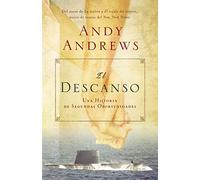 El descanso: Una Historia de Segundas Oportunidades = The Heart Mender