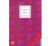 El desciframiento de los glifos mayas: Con 112 Ilustraciones (Antropologia (fce))