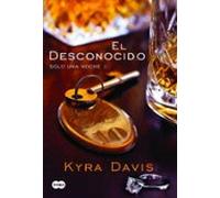 El Desconocido (solo Una Noche 1)
