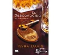 El Desconocido (solo Una Noche 1) (ebook)