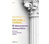 El descontento democrático: En busca de una filosofía pública (Contemporánea | Ensayo)