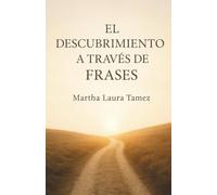 EL DESCUBRIMIENTO A TRAVÉS DE FRASES