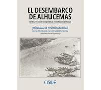El Desembarco de Alhucemas: Una Operación Excepcional en la Historia Militar