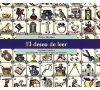 El deseo de leer: Propuestas creativas para despertar y mantener el gusto por la lectura: 1 (Pedagogía)