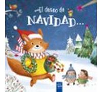 El deseo de Navidad... ¡es celebrarlo con mis amigos! (Cuentos de Navidad)