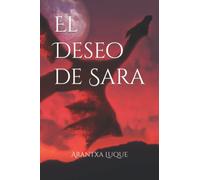 El Deseo de Sara (El Destino de Tesarlim)