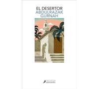 El desertor - Premio Nobel de Literatura 2021 (Salamandra Narrativa)
