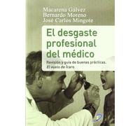 El desgaste profesional del médico: Revisión y guía de buenas prácticas (CUADERNOS DE CITOPATOLOGIA)