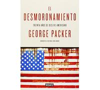 El desmoronamiento: Treinta años de declive americano (Historia)