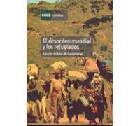 El Desorden Mundial y los Refugiados (ESTUDIOS DE LA UNED)