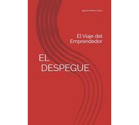 EL DESPEGUE: El Viaje del Emprendedor