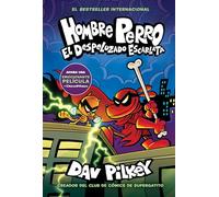 El Despeluzado Escarlata/ The Scarlet Shedder (Hombre Perro/ Dog Man, 12)