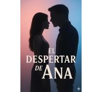 El Despertar de Ana (Secretos de Alcoba)
