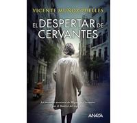 El despertar de Cervantes (LITERATURA JUVENIL - Narrativa juvenil)