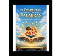 El Despertar de las Palabras: Laboratorio de Lectura y Guia para Padres (The Reading Adventure Series)