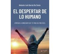 El Despertar De Lo Humano