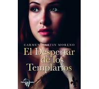 El Despertar De Los Templarios
