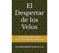 El Despertar de los Velos: Una Búsqueda hacia la Luz