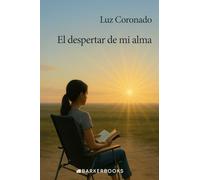 El despertar de mi alma