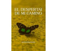 El Despertar de mi Camino: Creciendo en las tormentas buscando paz
