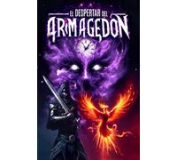 El Despertar del Armagedón (Jack y el Legado del Mentor)