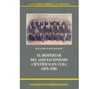 El despertar del asociacionismo científico en Cuba (1876-1920)