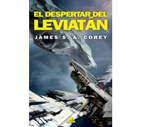 El despertar del Leviatán | James S A Corey