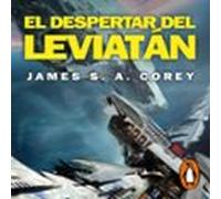 El Despertar Del Leviatán (the Expanse 1) (audiolibro)
