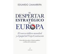 El despertar estratégico de Europa: El nuevo tablero mundial y el papel del Viejo Continente (Sociedad actual)