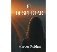 EL DESPERTAR (La saga del Multiverso)