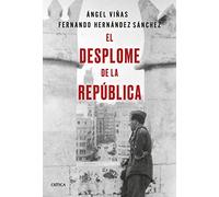 El desplome de la República (Contrastes)